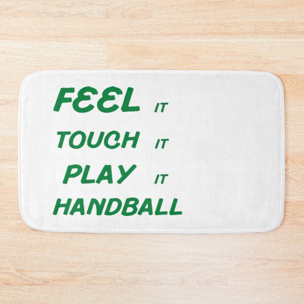 Item preview, Feel It Touch It Play It Handball designed and sold by Hammy97.
