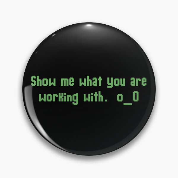 Item preview, Show me what you are working with.  o_O designed and sold by Chadwik.