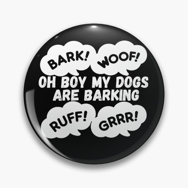 Item preview, Oh Boy My Dogs Are Barking designed and sold by LadyHustle.