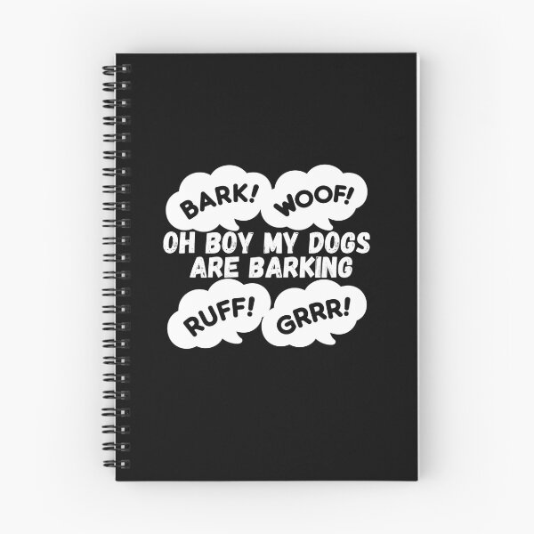 Item preview, Oh Boy My Dogs Are Barking designed and sold by LadyHustle.