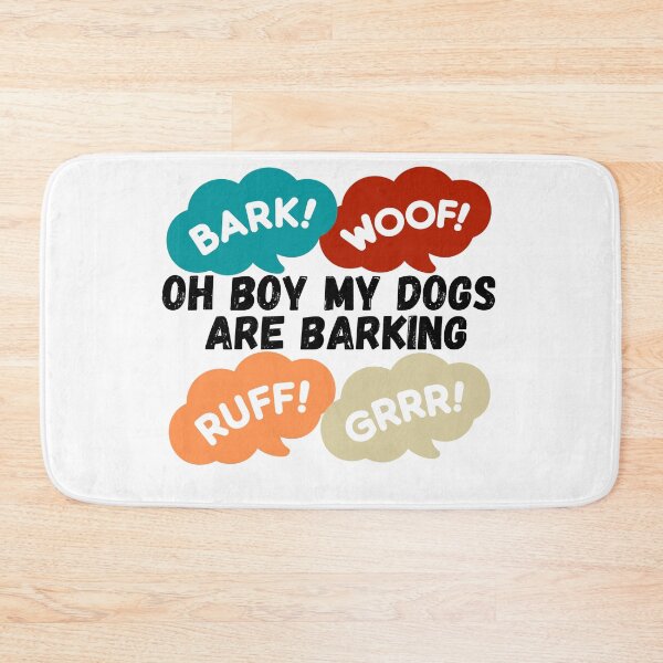 Item preview, Oh Boy My Dogs Are Barking designed and sold by LadyHustle.