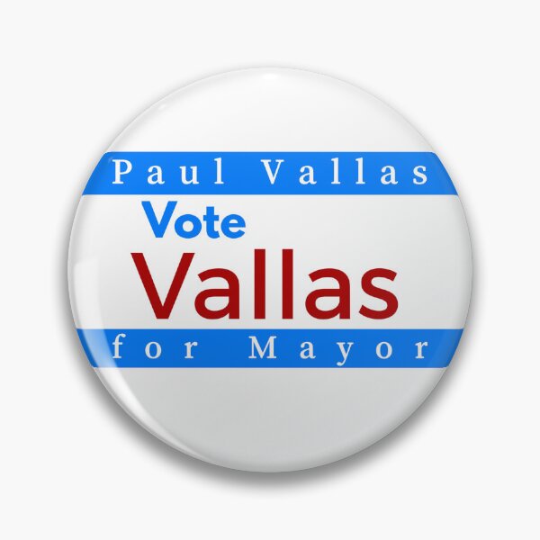 Item preview, Paul Vallas for Mayor designed and sold by WigPuff.