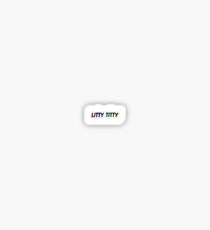 Litty Titty Sticker