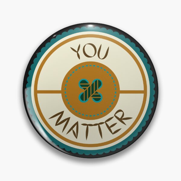 Item preview, You Matter designed and sold by Selah Images.