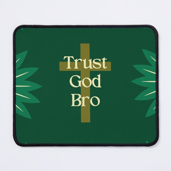 Item preview, Trust God Bro designed and sold by VA02-Designs.