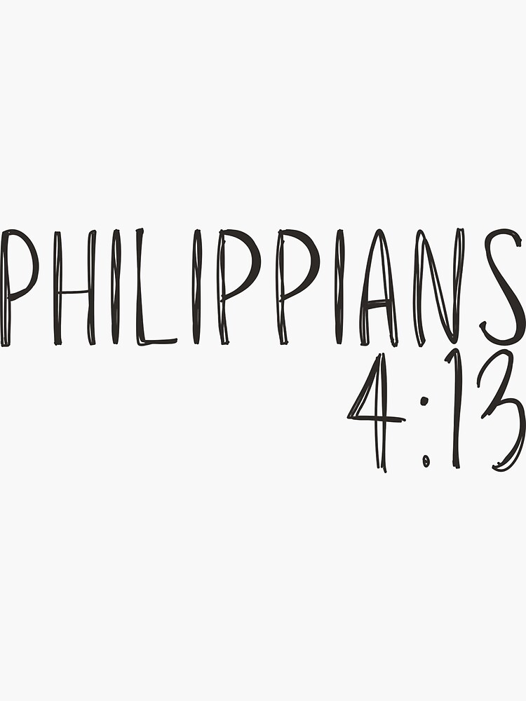 Philippians 4:13 Sticker for Sale by kendylrickard