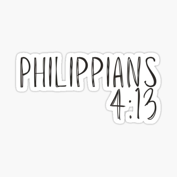 Philippians 4:13 Sticker for Sale by kendylrickard