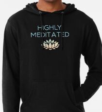 Sehr meditiert Leichter Hoodie