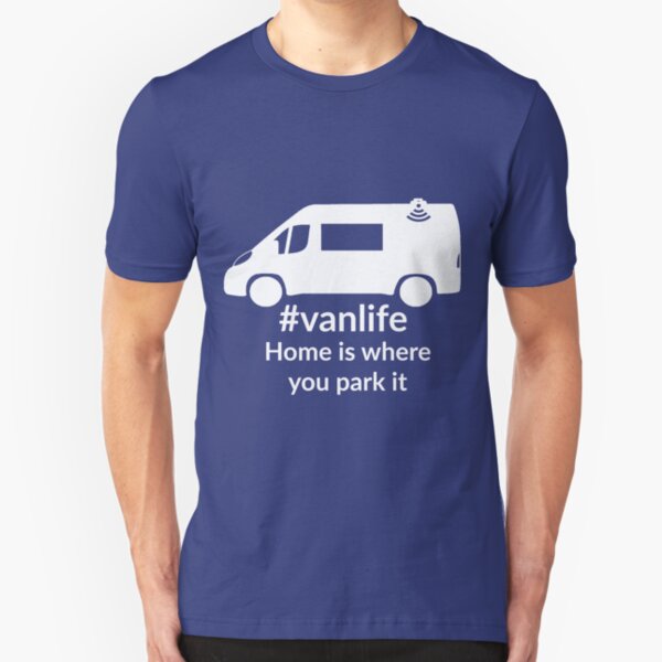 Home is where you Van it Slim Fit T-Shirt