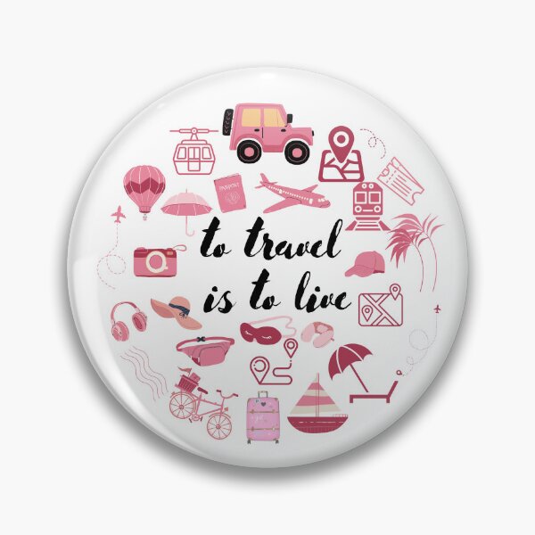 Item preview, To travel is to live designed and sold by We Grow.
