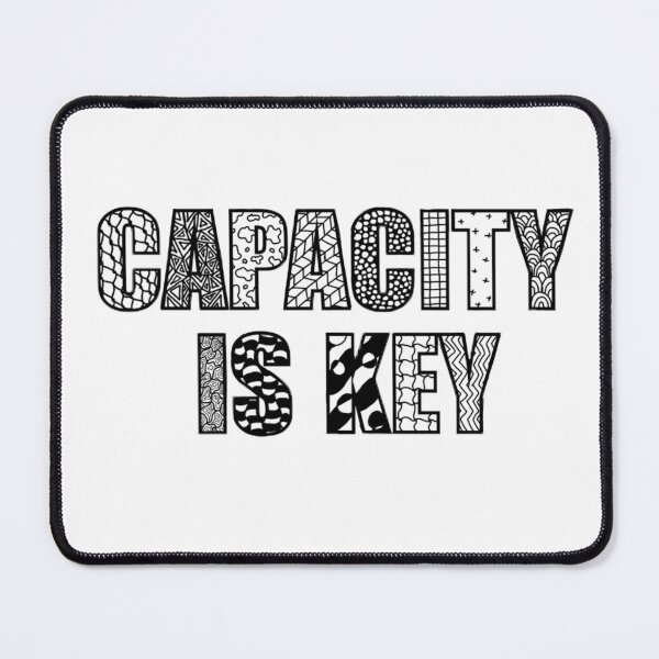 Item preview, Capacity Is Key designed and sold by KandKKrafts.