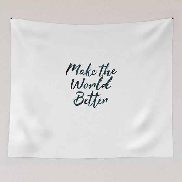 Item preview, Make The World Better designed and sold by BrightEra.
