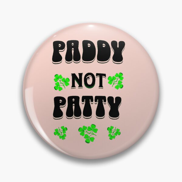 Item preview, Paddy not patty designed and sold by Lakki-s.