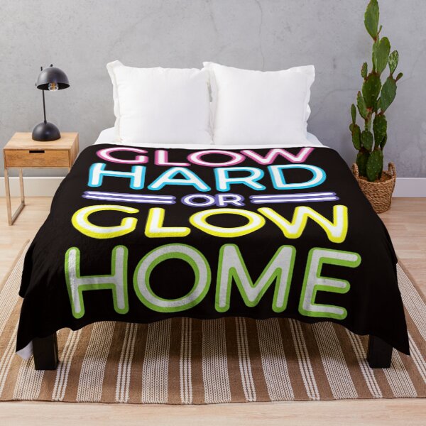 Item preview, Glow Hard Or Glow Home designed and sold by gerald01020.