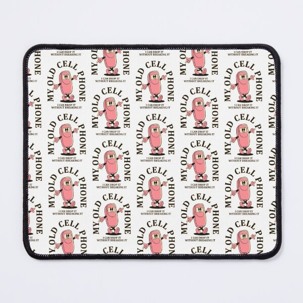 Item preview, My old cell phone, I can drop it without breaking it designed and sold by Design_for_merch.
