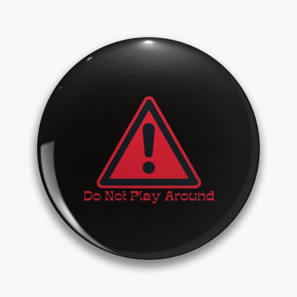 Item preview, Don't Play Around - A Sticker Design for Making a Statement" designed and sold by majnate.