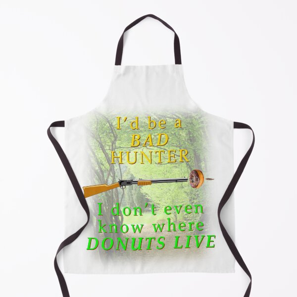 Item preview, I'd Be A Bad Hunter... designed and sold by CMYmerch.