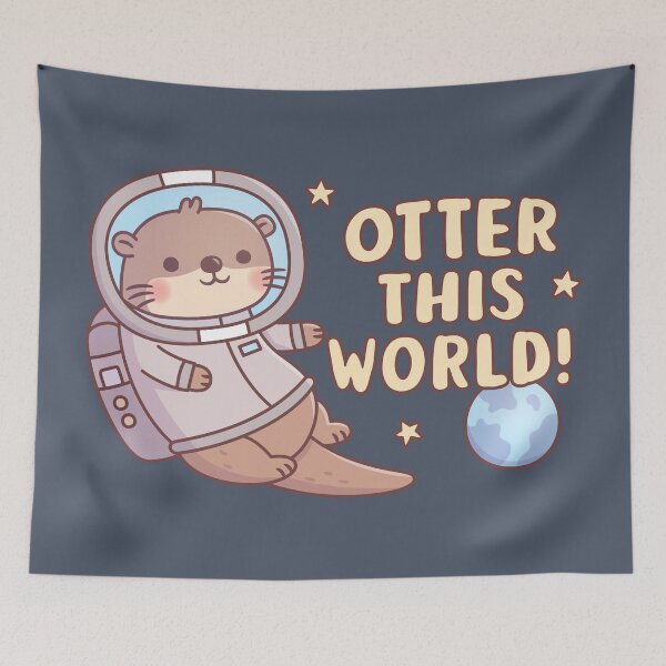 Item preview, Cute Otter Astronaut Otter This World Funny Pun designed and sold by rustydoodle.