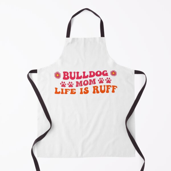 Item preview, Bulldog Mom Life Is Ruff designed and sold by decentwearstore.