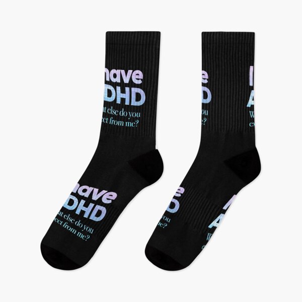 Item preview, Funny ADHD QUOTE - I have ADHD What else do you expect from me? - Attention Deficit HyperActive Disorder | Neurodiversity | Neurodivergent | Neurodiverse designed and sold by MJDezigns.