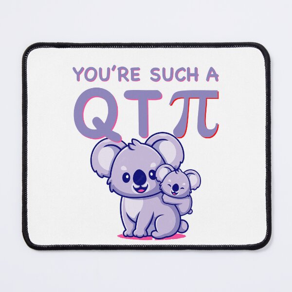 Item preview, You're Such A QT Pi... designed and sold by CMYmerch.