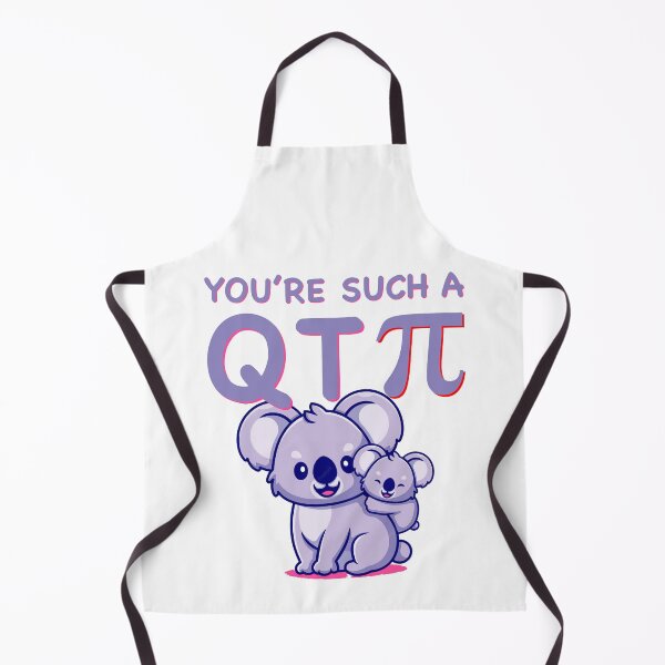 Item preview, You're Such A QT Pi... designed and sold by CMYmerch.