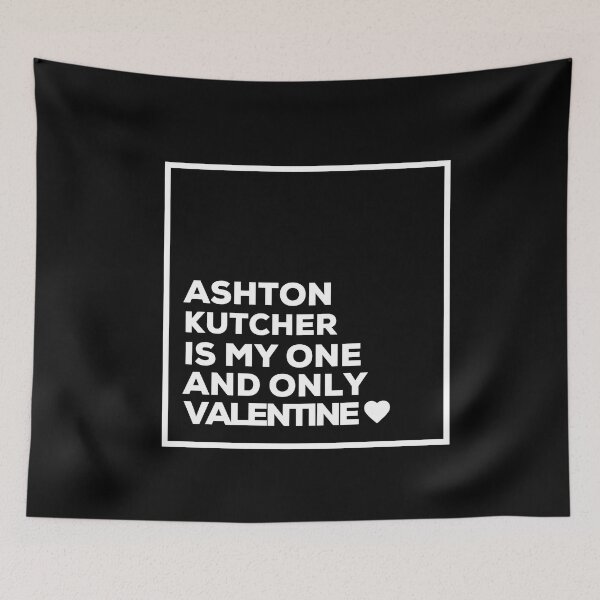 Item preview, Ashton Kutcher Is My One And Only Valentine ❤️ designed and sold by Itsheartshop.
