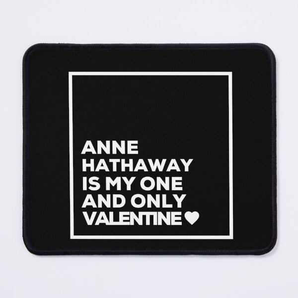Item preview, Anne Hathaway Is My One And Only Valentine ❤️ designed and sold by Itsheartshop.