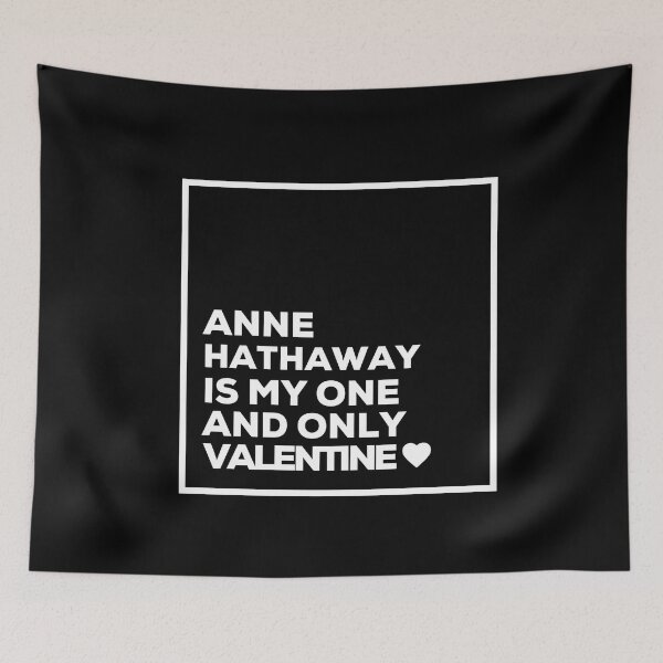 Item preview, Anne Hathaway Is My One And Only Valentine ❤️ designed and sold by Itsheartshop.