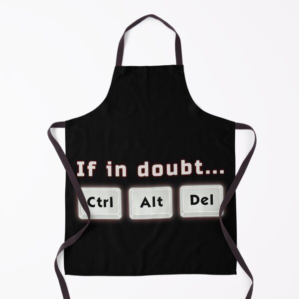 Item preview, If In Doubt CTRL-ALT-DEL ... designed and sold by CMYmerch.