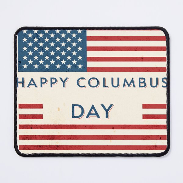 Item preview, Happy Columbus Day designed and sold by samwash.