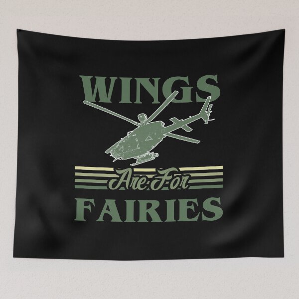 Item preview, Wings Are For Fairies Helicopter Pilot - Military Green designed and sold by SpicyAviator.
