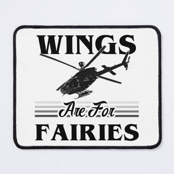 Item preview, Wings Are For Fairies Helicopter Pilot - Black designed and sold by SpicyAviator.