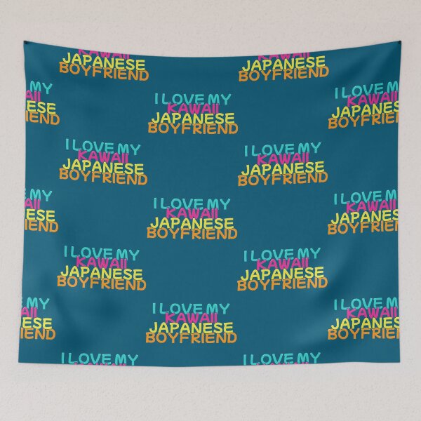 Item preview, I Love My Kawaii Japanese Boyfriend   designed and sold by PerllaDesigns.