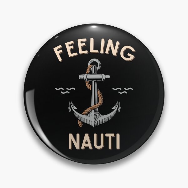 Item preview, Nautical Funny Feeling Nauti Sailing Humor Vintage Boat Anchor  designed and sold by alenaz.