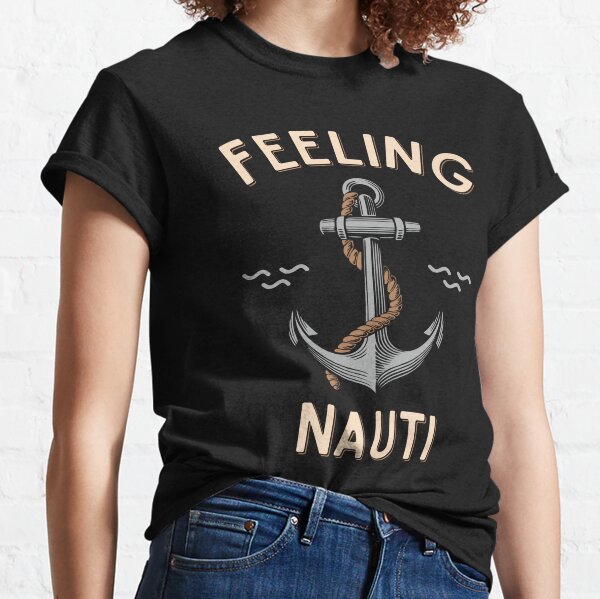  Womens Sailing Shirt Feeling Nauti Naughty Funny Pun Anchor  Gift V-Neck T-Shirt : Clothing, Shoes & Jewelry