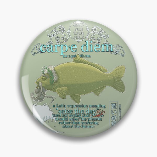 Item preview, Carp-e Diem designed and sold by SMM262.