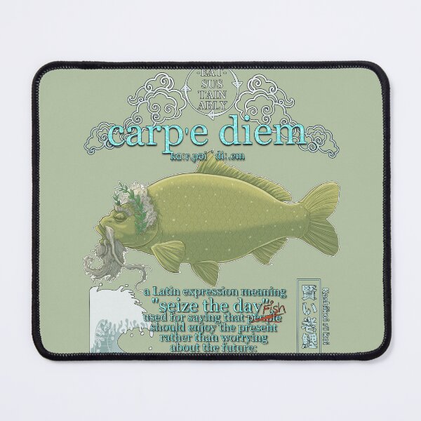 Item preview, Carp-e Diem  designed and sold by SMM262.