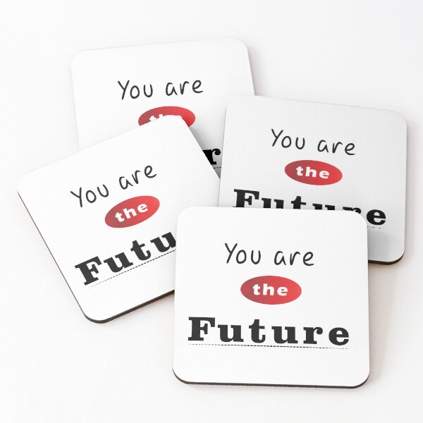 Item preview, You are the Future designed and sold by xhemojashari.