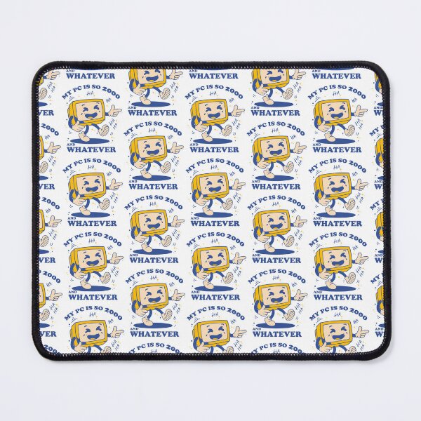 Item preview, My PC is so 2000 and whatever designed and sold by Design_for_merch.