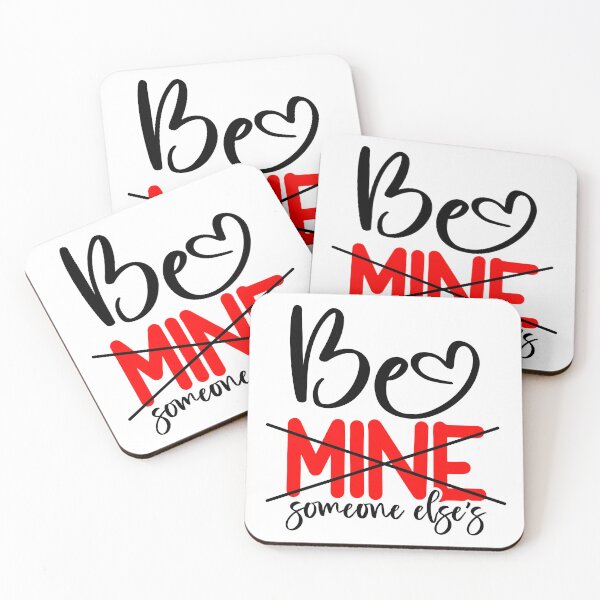 Item preview, Be Mine Someone Else's designed and sold by sweary12.