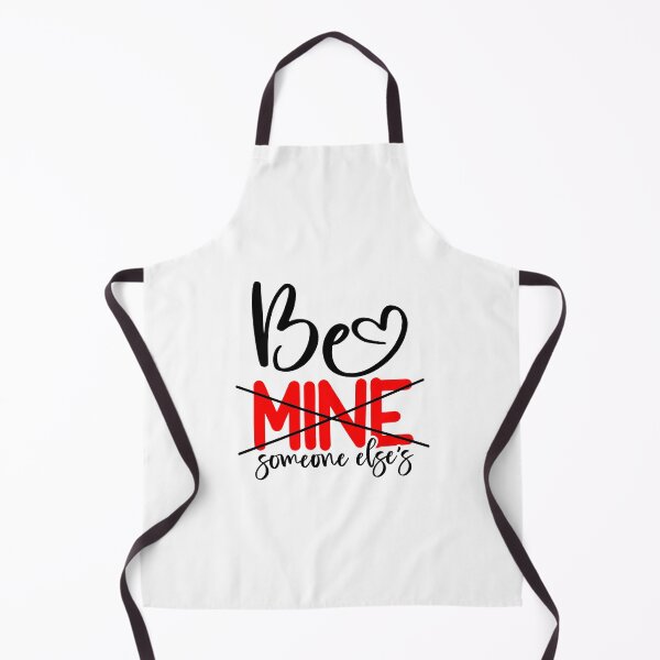 Item preview, Be Mine Someone Else's designed and sold by sweary12.