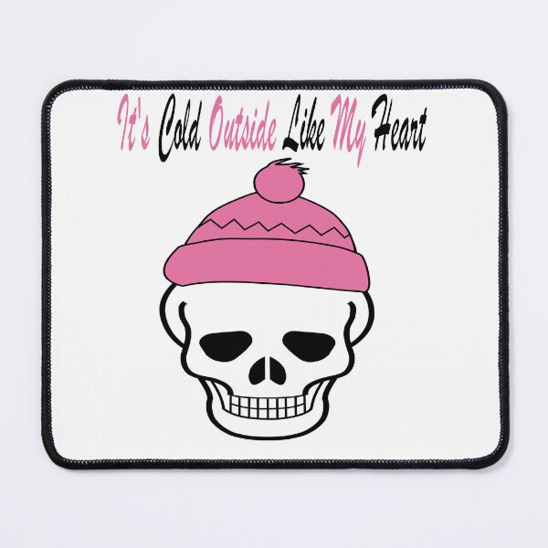 Item preview, It's Cold Outside Like My Heart Pink Skeleton designed and sold by Soudesign99.