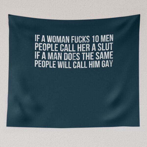 Item preview, Funny vulgar and offensive joke slogan Women are sluts and men are gay if they sleep with other men  designed and sold by Goodtoyou.