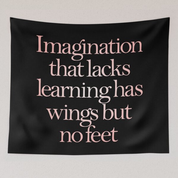 Item preview, Imagination that lacks learning has wings but no feet. v.3 designed and sold by x1brett.