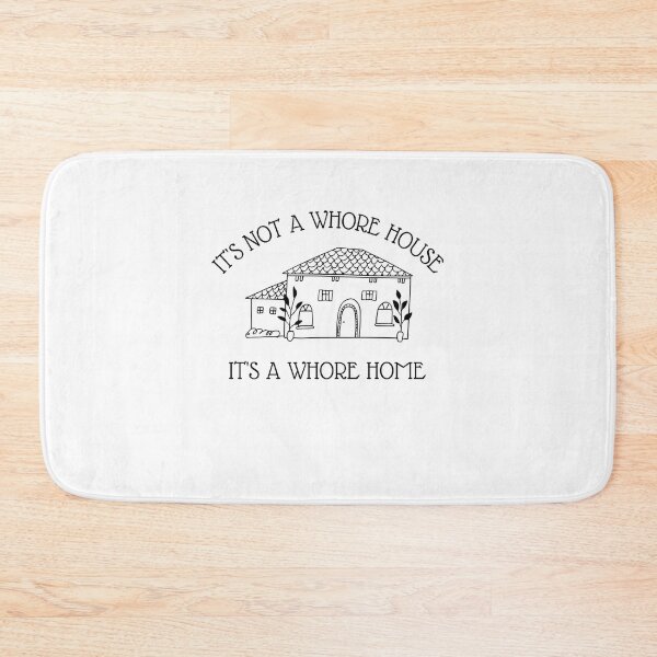 Item preview, its not a whore house its a whore home  designed and sold by Goodtoyou.