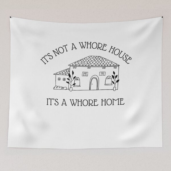 Item preview, its not a whore house its a whore home  designed and sold by Goodtoyou.