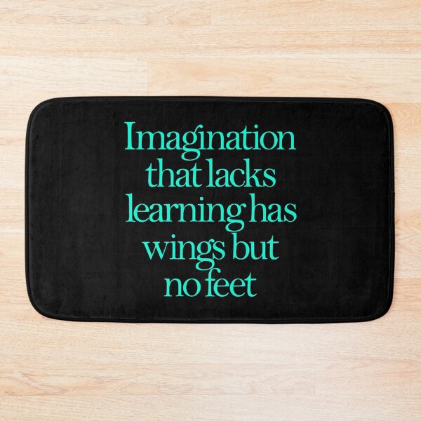 Item preview, Imagination that lacks learning has wings but no feet. v.7 designed and sold by x1brett.