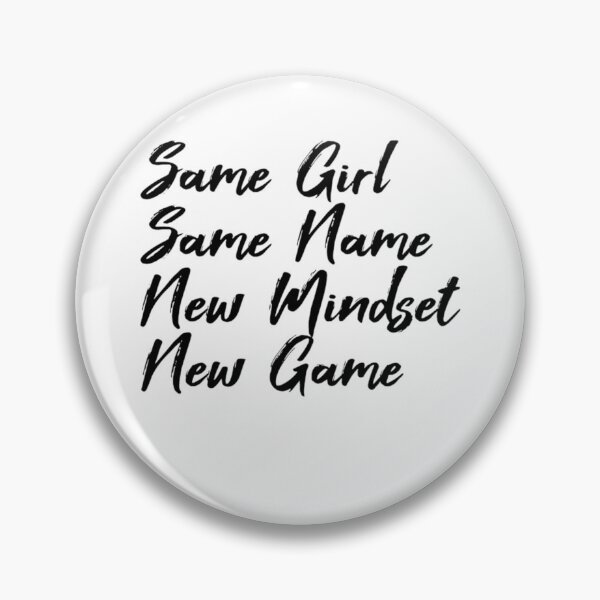 Item preview, Same Girl Same Name New Mindset New Game funny girl game   designed and sold by Goodtoyou.