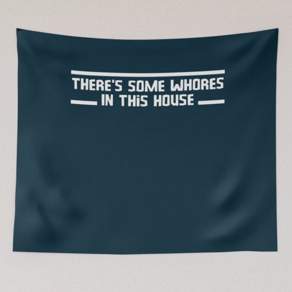 Item preview, Theres Some Whores In This House   designed and sold by Goodtoyou.